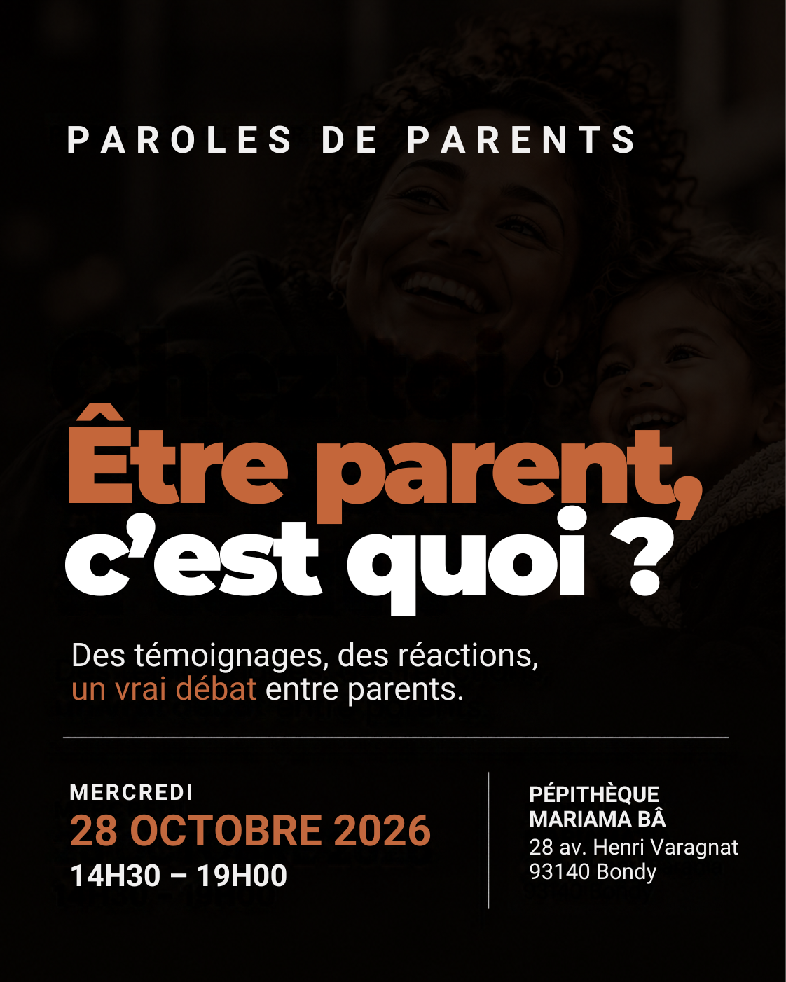 Paroles de parents - 28 octobre 2026 - Bondy